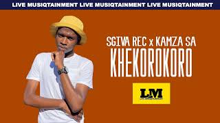 Sgiva Record X Kamza Sakhekorokoro 