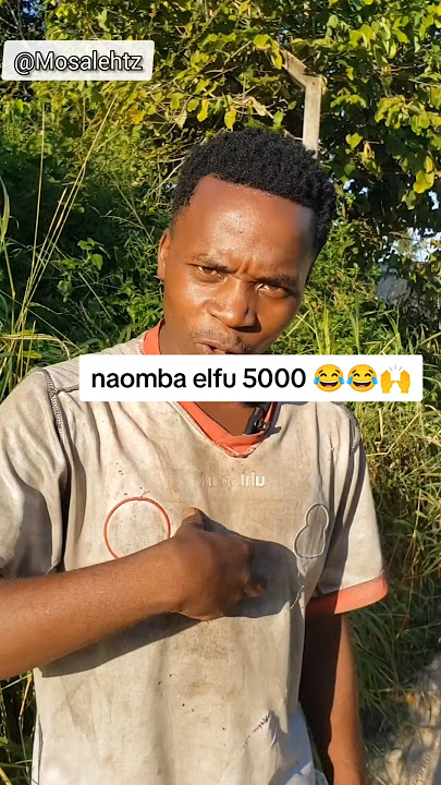 naombani elfu 5000 😂😂🤣🙌 #comedy #comedymove #comedyfilms #funny #comdeymemes #comedymovies