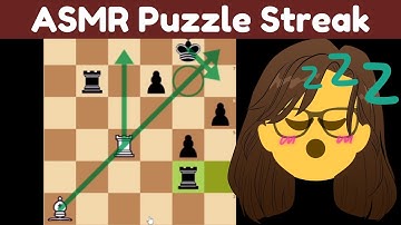 ASMR Explaining lichess puzzles until you fall asleep...  (soft spoken, relaxing, mouse clicks)