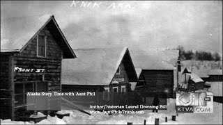 Laurel Bill on Alaska Story Time with Aunt Phil, Knik withers