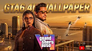 GTA 6 4K Wallpaper: Download for FREE! [Ultra HD] | The Best GTA 6 4K Wallpapers (Free Download)