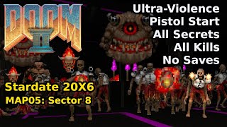 Doom II: Stardate 20X6 - MAP05: Sector 8 (Ultra-Violence 100%)