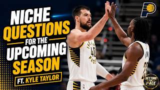 Niche Questions for the Upcoming Season Ft. Kyle Taylor