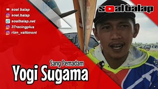 Sang Pemadam Yogi Sugama, Mantan Juara Nasional Grasstrack ini Memulai Karir pada Balap Motor