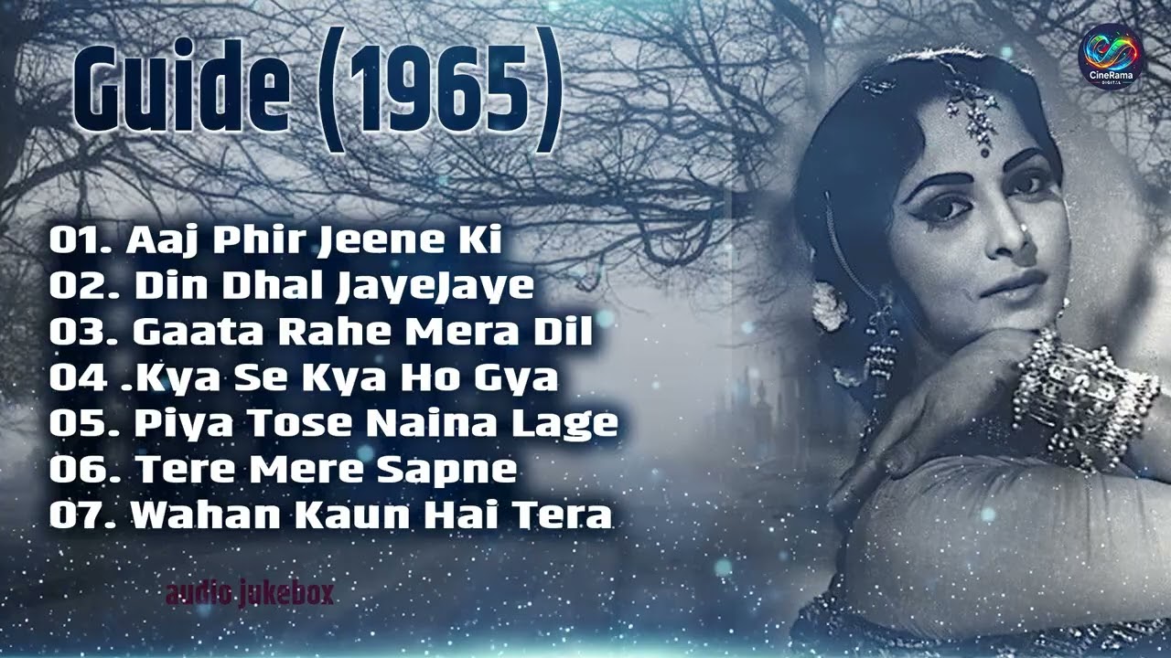 गाइड ( GUIDE 1965 ) देव आनंद, वहीदा रहमान || Superhit Bollywood Hindi Songs -Old Is Gold
