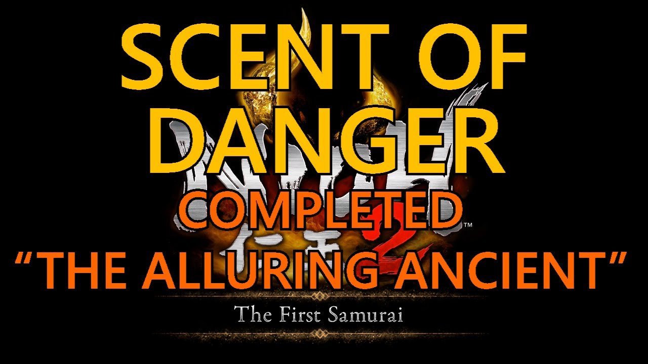 Nioh 2, The First Samurai DLC: Scent Of Danger Trophy Guide