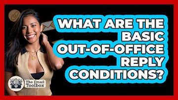 What Are The Basic Out-of-Office Reply Conditions?