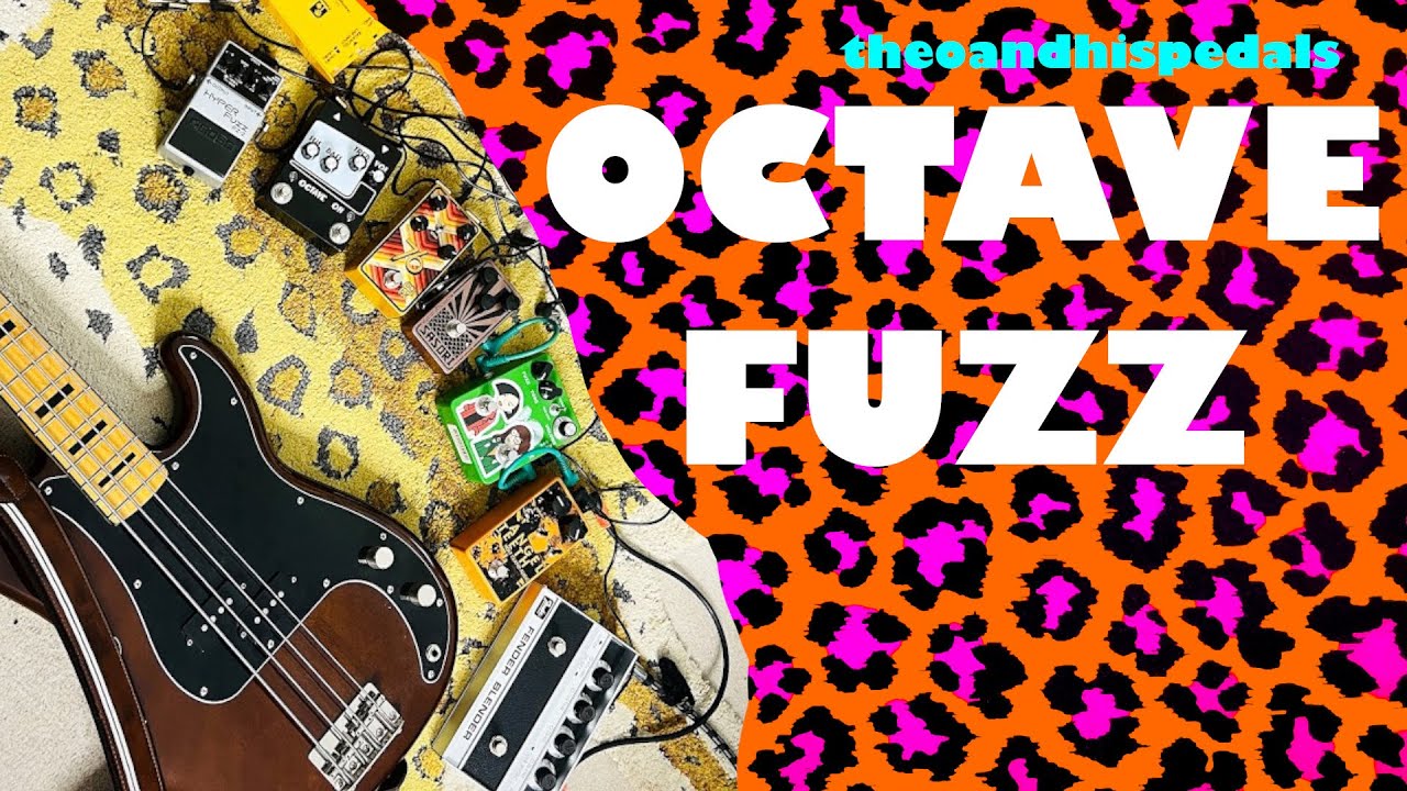 Octave Fuzz Pedals on Bass | theoandhispedals - YouTube