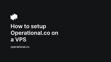 Operational.co - How to setup on a VPS server