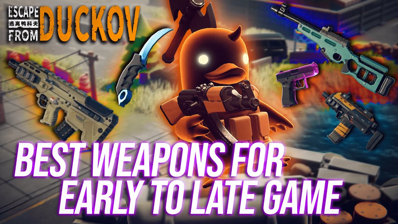 The Best Weapons in Escape from Duckov - From Early to Late Game