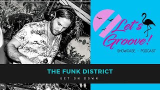 The Funk District - Get On Down Resimi