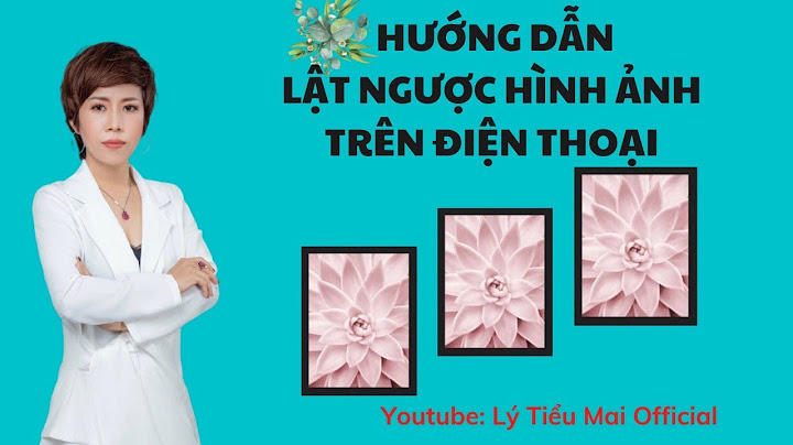 Cách lật ngược ảnh trên điện thoại