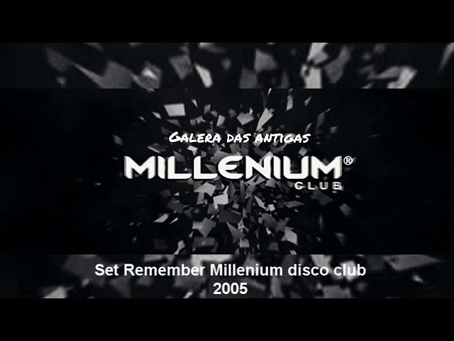 Set Remember Millenium disco club (só Antigas) class=