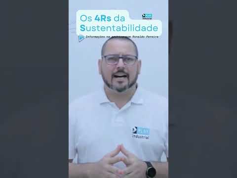 Os 4Rs da Sustentabilidade