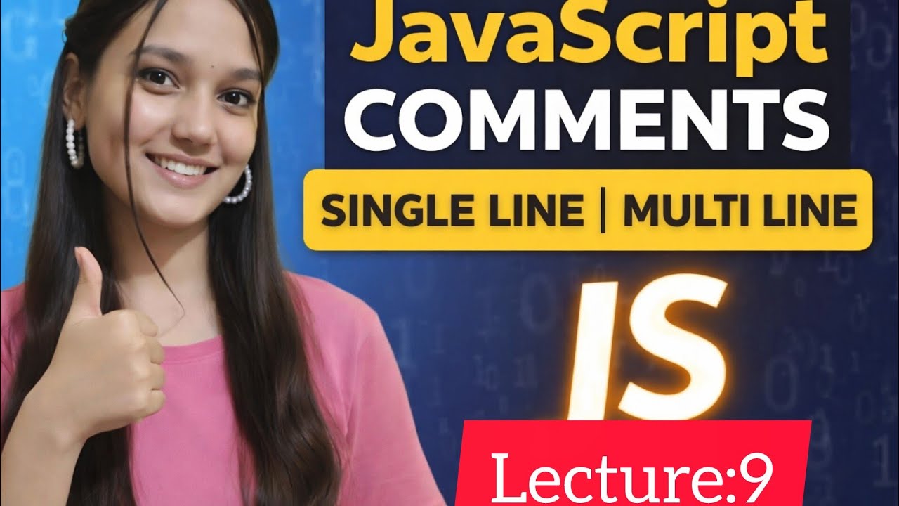 JavaScript Comments Explained | Single Line and Multi Line Comments in Hindi