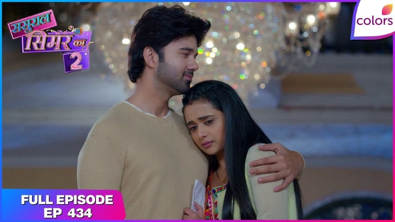 Sasural Simar Ka 2 | Full Episode Ep. 434 | Khushi throws a party | Colors TV