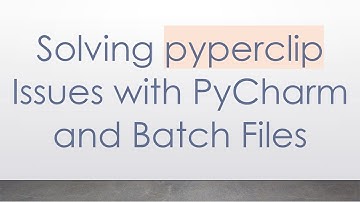 Solving pyperclip Issues with PyCharm and Batch Files