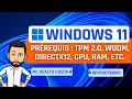 Prrequis windows 11  tpm 20 directx12 cpu ram etc