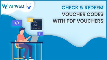 Check and redeem voucher codes with WooCommerce PDF vouchers plugin - #WPWebElite