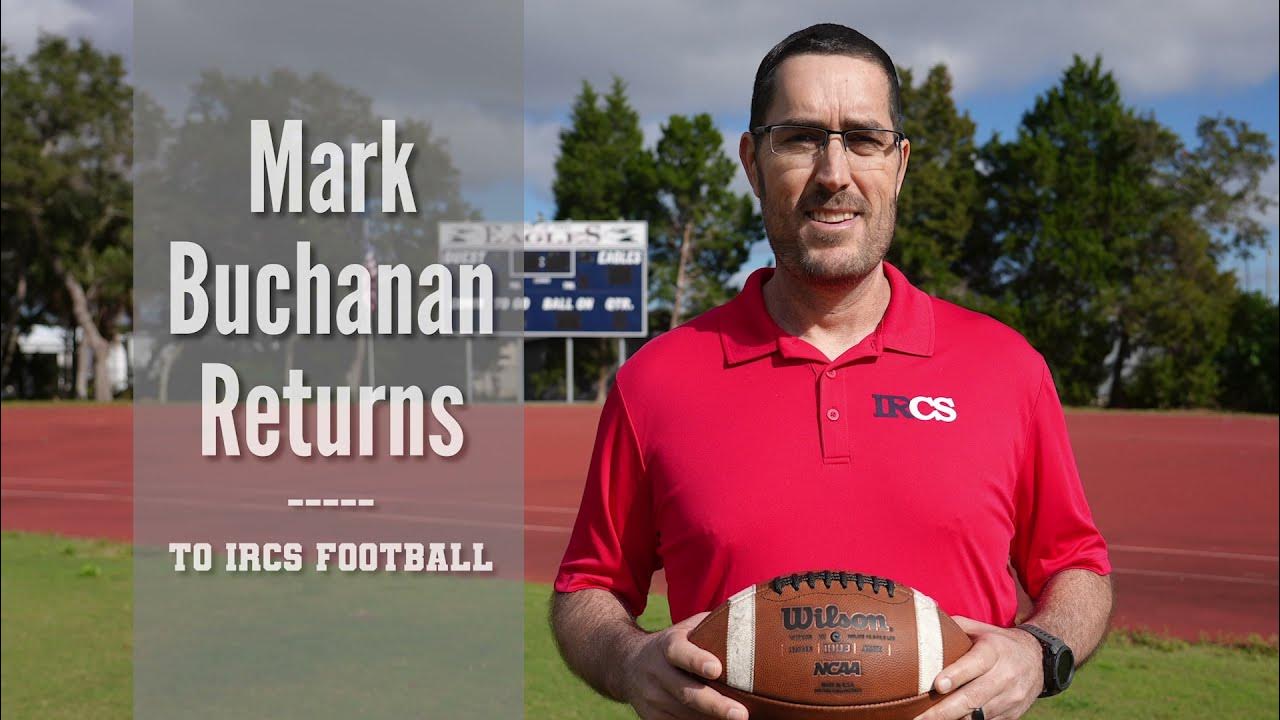 Mark Buchanan Returns to IRCS Football YouTube