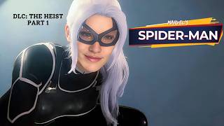The Cat Burglar Is Back | DLC: The Heist - Part 1 | Marvel's Spider-Man Remastered