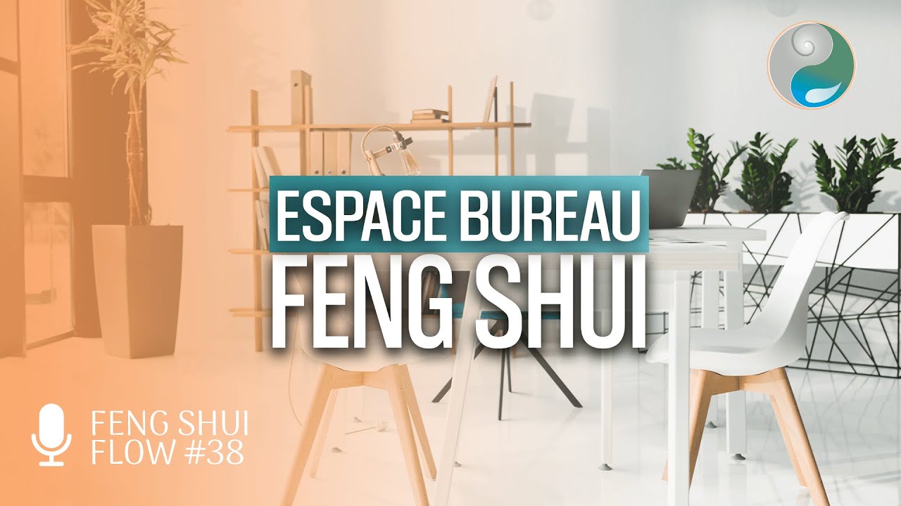 Les règles à suivre pour un bureau feng shui