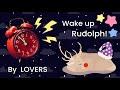 LOVERS / 🎄Wake up Rudolph!🦌【オリジナル曲】