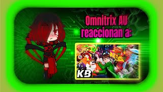 Omnitrix AU reacciona a rap Ben 10 MacroRap