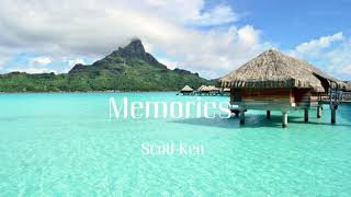 Memories by Scott Keo