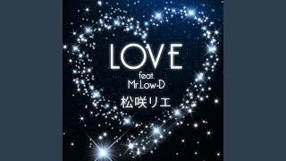 LOVE (feat. Mr.Low-D)