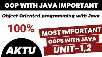 Object Oriented Programming with Java important questions aktu 2024 | OOPS with Java aktu imp