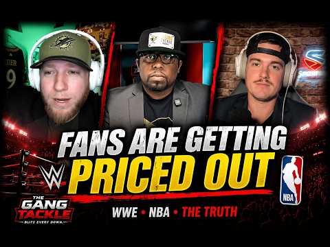 LeBron, WWE & The Cost of Being a Sports Fan | Gang Tackle Ep. 5