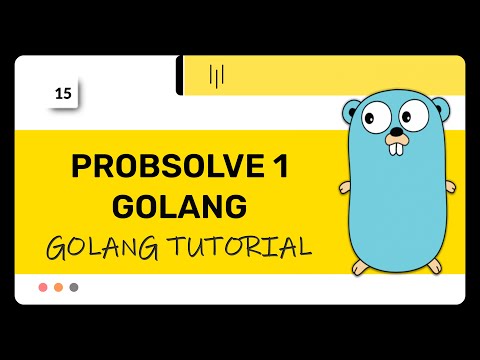 ProbSolve 1| Golang Complete Tutorial in Hindi | #15