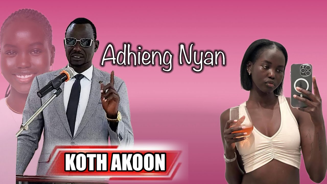 Adheng Nyan  Koth Akoon  South Sudan Music