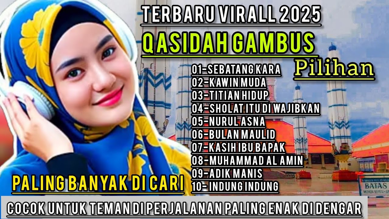 TERBARU 2025 VIRAL QASIDAH GAMBUS MODERN TERPOPULER PALING BANYAK DI CARI||PALING ENAK DI DENGAR