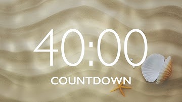 40 Minute Timer with Relaxing Music and Alarm