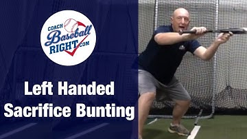 Baseball Bunt Technique - Left Handed Sacrifice Bunting | Improving in Baseball