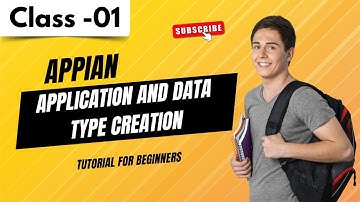Appian Class 01 | Application And Data Type Creation | Appian Tutorial for Beginners