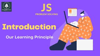 Introduction for JavaScript Problem Solving Playlist