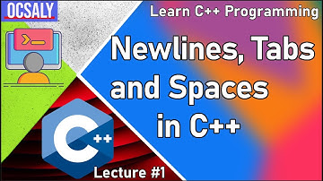 C++ Newlines, Tabs and Spaces | C++ Programming Lecture 1