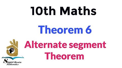 10th maths Alternative segment theorem | Class 10 maths Alternate segment |Super Brain Mathematics