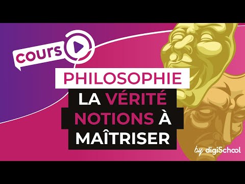 Vidéo: La Vérité Comme Concept Philosophique