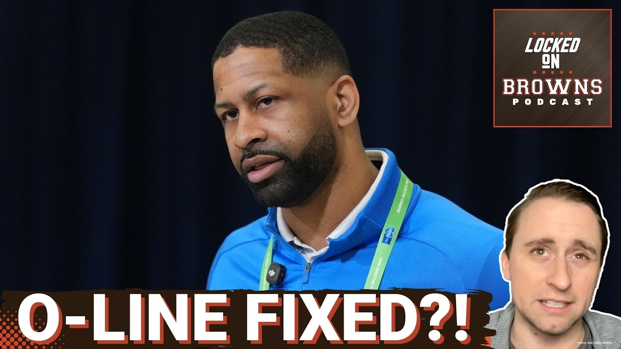 Andrew Berry IMPROVES Cleveland Browns’ O-Line But Is It Really Fixed? | Can’t Get DESPERATE For QB