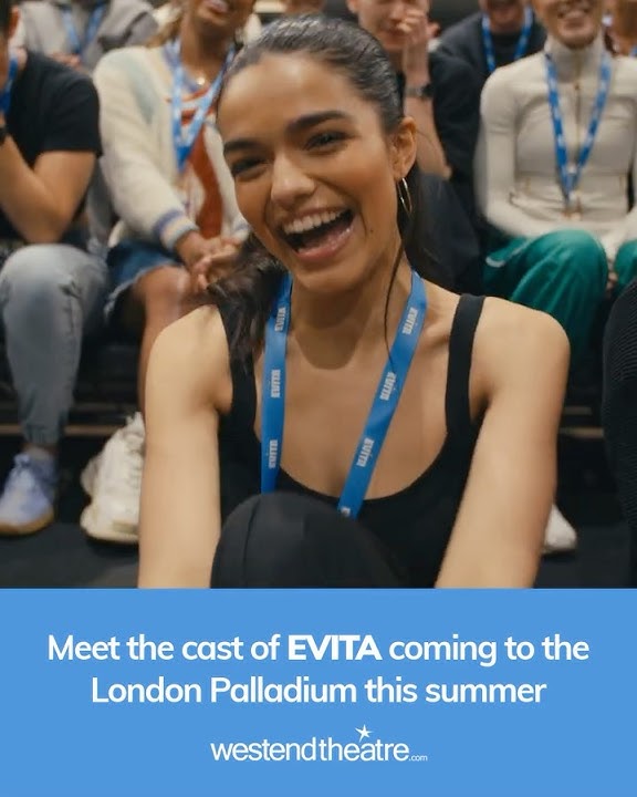EVITA - Meet the cast of EVITA at the London Palladium starring Rachel Zegler