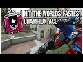 I Hit The Worlds Fastest Champion ACE *10 SECONDS* - Rainbow Six Siege