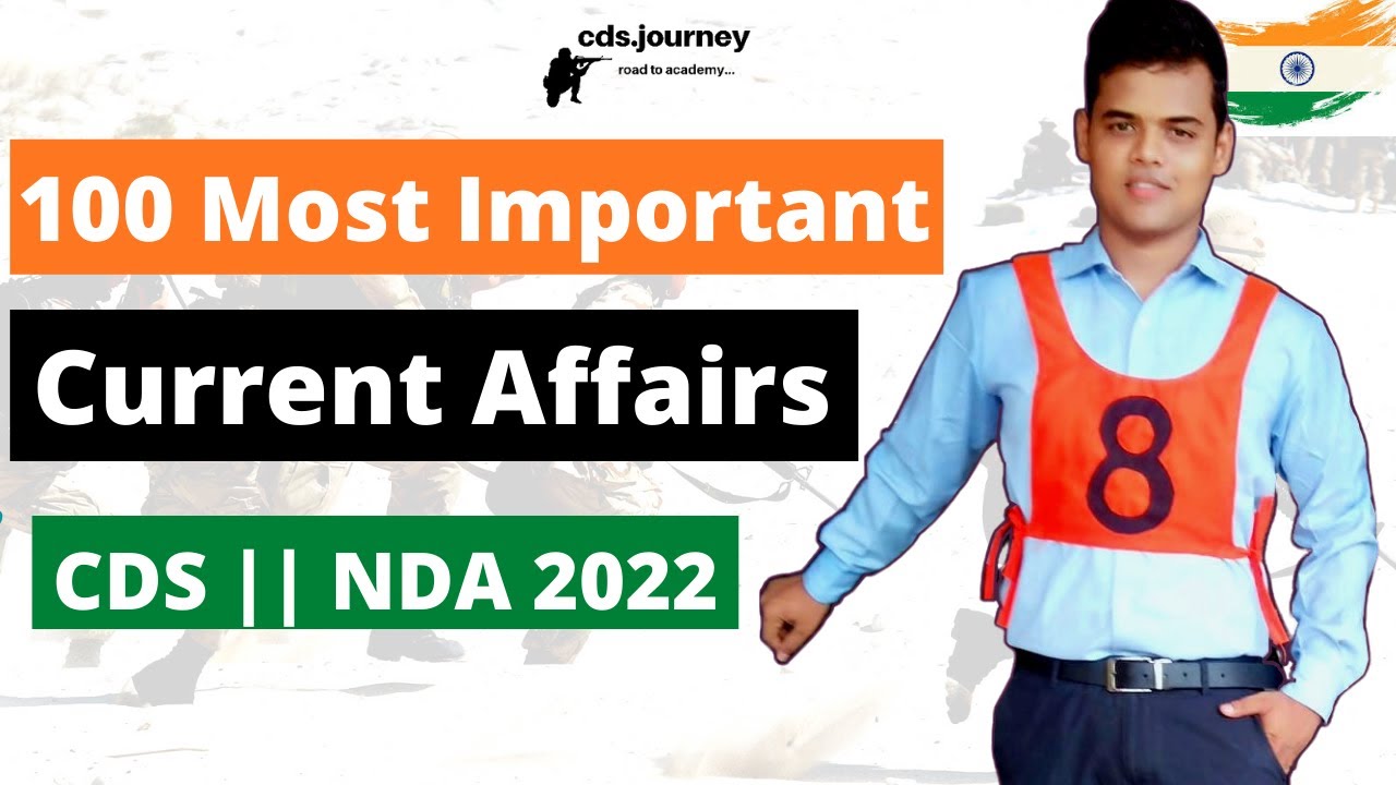 100 Most Expected Current Affairs for CDS 1 2022. [NDA 1 2022] - YouTube