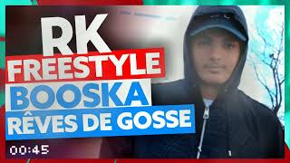 RK I Freestyle Booska Rêves de Gosse Remix by MonsterStyleDj