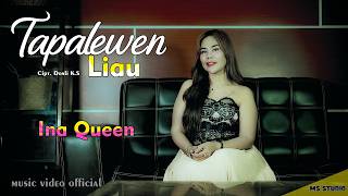 Tapalewen Liau * INA QUEEN *Balasan ( Tapuji Liau ) M/V  #lagudayakterbaru #lagudayakviral
