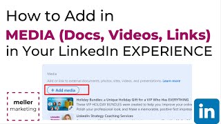 How to Add MEDIA to Your LinkedIn Profile in the EXPERIENCE Section