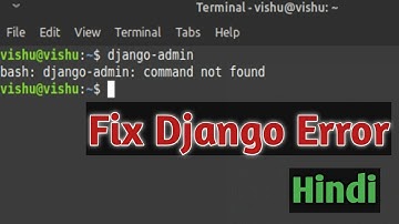 django admin command not found error fix in linux in hindi | ITdude